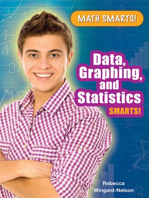 cover image of Data, Graphing, and Statistics Smarts!